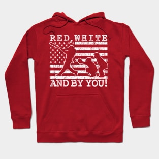 Funny Softball or Baseball Pitcher RED WHITE AND BY YOU Pitcher American Glag Hoodie